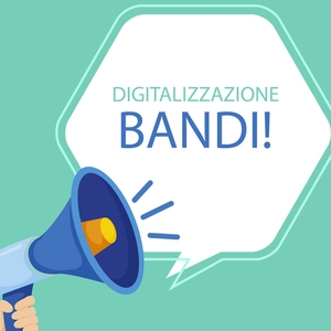 Bandi e incentivi fiscali per la digitalizzazione